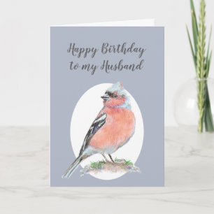 Watercolor Bird Chaffinch, Happy Birthday Husband Card