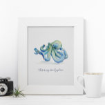 Watercolor Blue Octopus Motivational Poster<br><div class="desc">A cute motivational poster for bedrooms, bathrooms and living areas in your tropical beach home. This print features my original hand painted watercolor blue octopus in shades of green and blue with the quote "this is my beach place" set in trendy script typography. Personalize to read whatever you like. To...</div>