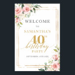 Watercolor blush pink floral 40th birthday welcome poster<br><div class="desc">A Boho blush pink floral eucalyptus greenery faux gold frame 40th birthday party welcome poster would be a charming addition to your celebration. The soft pink hues combined with delicate floral and greenery elements create a whimsical and elegant aesthetic. The faux gold frame adds a touch of sophistication and ties...</div>