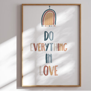 Watercolor boho Do everything in love poster