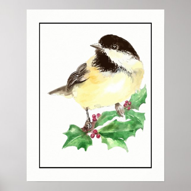 Watercolor Chickadee Bird with Holly Sprig Poster (Front)