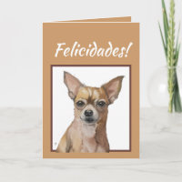 Watercolor Chihuahua,Felicidades! Custom Birthday