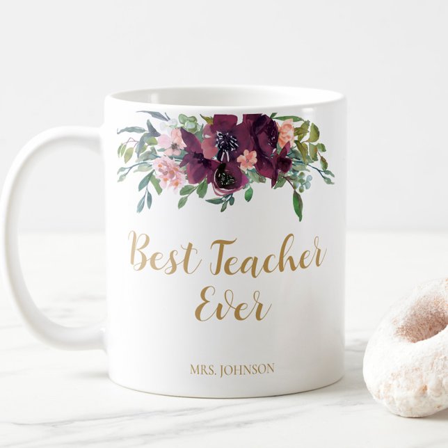 Watercolor Floral Best Teacher Ever Coffee Mug (Best Teacher Ever Floral Coffee Mug. A beautiful way to say thank you!)