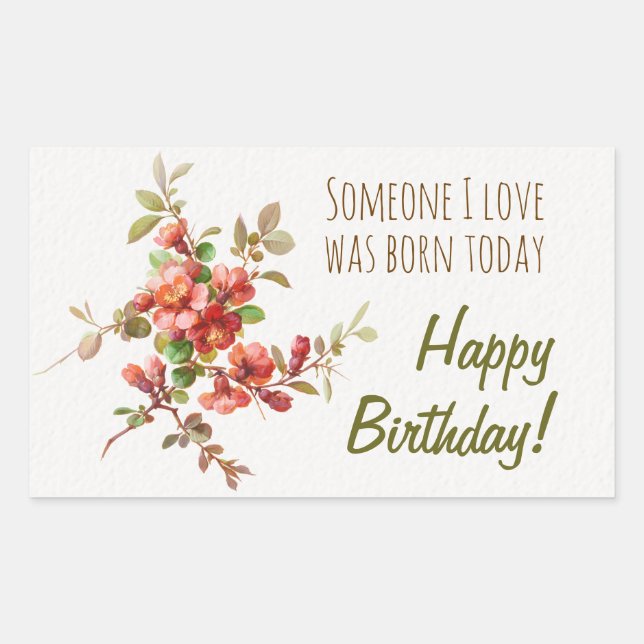 Watercolor flowers Someone I love Birthday Sticker (Front)