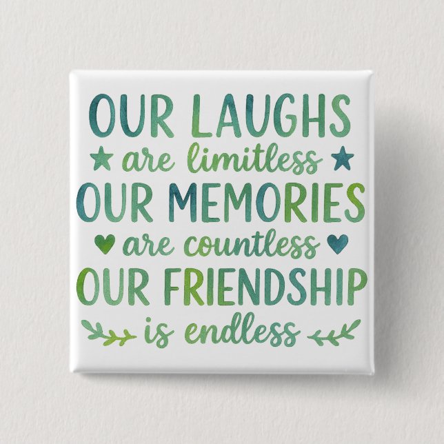 Watercolor Friendship Quote 2 Inch Square Button (Front)