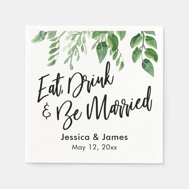 Watercolor Greenery Eat, Drink and Be Married Napkin (Front)