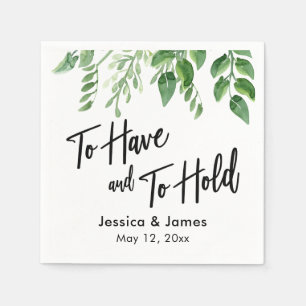 Watercolor Greenery Handwriting To Have & To Hold Napkin