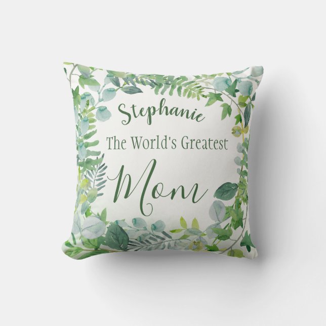 Watercolor Greenery Worlds Greatest Mom Throw Pillow (Front)