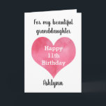 Watercolor Heart Happy 11th Birthday Granddaughter Card<br><div class="desc">A Happy 11th birthday granddaughter card that features a pink watercolor heart, which you can personalize with her age inside the heart. You'll be able to add her name underneath the watercolor heart. The inside card message reads a heartfelt birthday message, which you can also personalize if wanted. The back...</div>