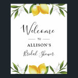 Watercolor lemons bridal shower welcome sign<br><div class="desc">A lovely design with watercolor lemons and green foliage. The text and colors on this sign poster can be edited.</div>