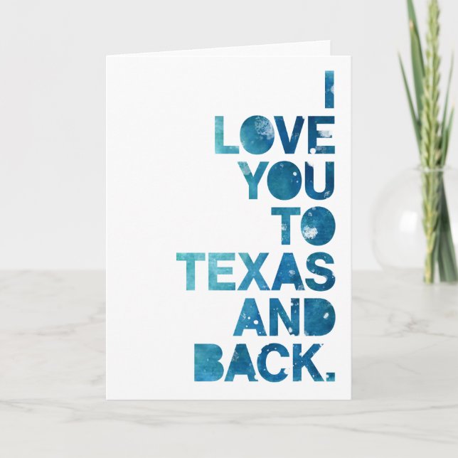 Watercolor Love You To Texas and Back Card (Front)