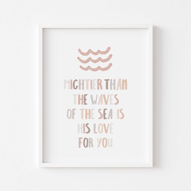 Watercolor neutral Mightier than waves poster (Creator Uploaded)
