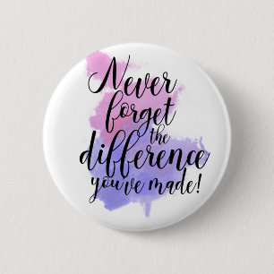 Watercolor Never Forget The Difference Retirement 2 Inch Round Button