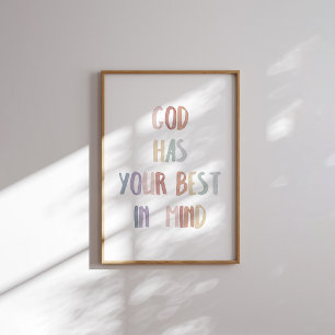 watercolor pastel God has your best in mind poster