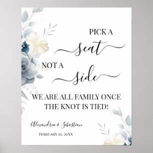 Watercolor Pick A Seat Not a Side Wedding Sign