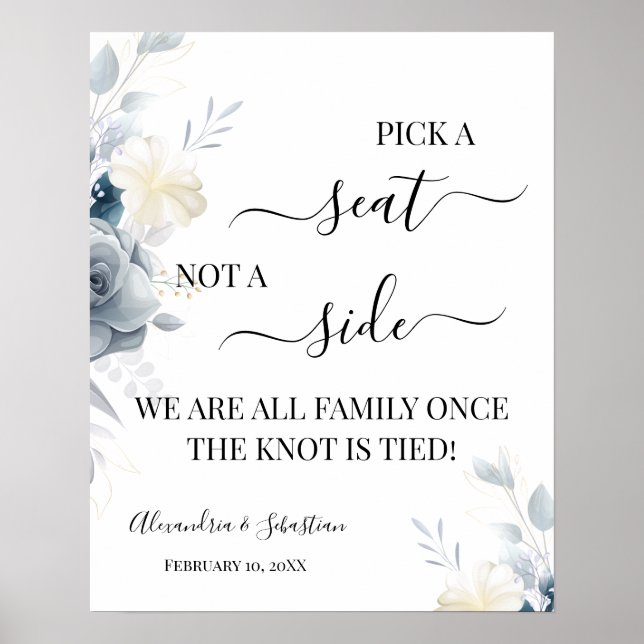 Watercolor Pick A Seat Not a Side Wedding Sign (Front)
