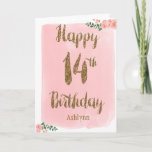 Watercolor Pink and Gold Glitter 14th Birthday Card<br><div class="desc">Personalized watercolor pink and gold 14th birthday card, which says "happy 14th birthday" in a gold glitter design on the front of the card. Please note there is not actual glitter on this product but a design effect. You will be able to easily personalize the front with her name. The...</div>