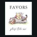 Watercolor Pooh & Pals Baby Shower Poster<br><div class="desc">This heartwarming sign is perfect for guiding guests to the party favors at your baby shower, birthday celebration, or any special event! It features a sweet illustration of Winnie the Pooh, Piglet, and Tigger cozily resting together on a wooden log, showcasing their cherished friendship. Pooh is comfortably nestled, Piglet is...</div>
