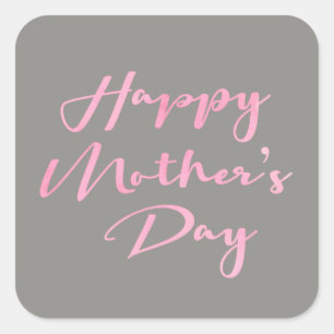 Watercolor Script, Happy Mother's Day, Pink, grey Square Sticker