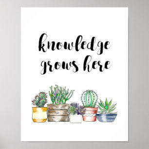 Watercolor Succulent "Knowledge Grows Here" Poster