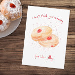 Watercolor Sufganiyot Jelly Doughnut Funny Hanukka Holiday Card<br><div class="desc">Looking for a Hanukkah card as unique as your celebrations? This playful sufganiyot design is a feast for the eyes and the spirit! Featuring hand-painted watercolor jelly doughnuts and the witty phrase "I don’t think you’re ready for this jelly, " it’s the perfect blend of humour and charm. The dotted...</div>