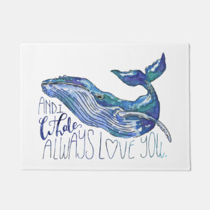 Watercolor Whale - I Whale Always Love You Doormat