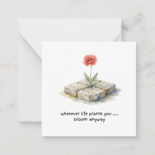 Watercolour Poppy Wherever Life Plants You  Card