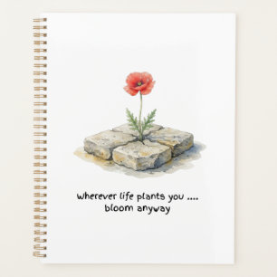 Watercolour Poppy Wherever Life Plants You Planner