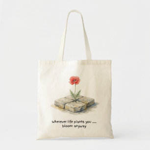 Watercolour Poppy Wherever Life Plants You  Tote Bag