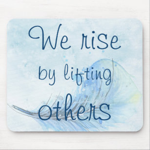 Watercolour & typography We rise by lifting others Mouse Pad