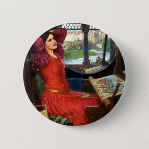 Waterhouse I Am Half-Sick of Shadows 2 Inch Round Button