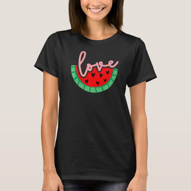 Watermelon Love Summer Vibes Vacay Mode Tropical B T-Shirt (Front)