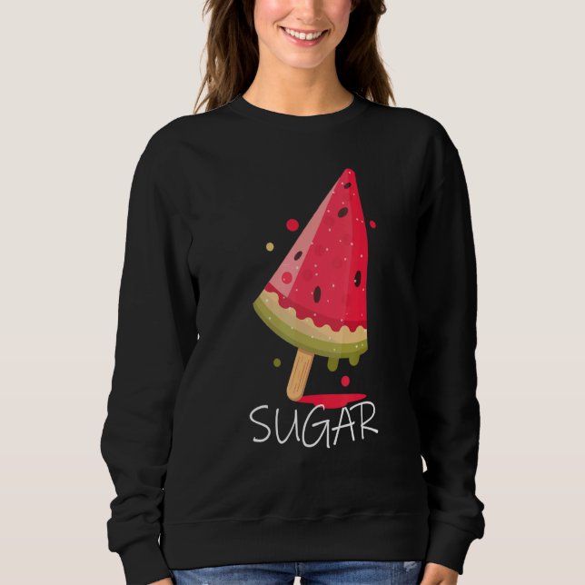 Watermelon Sugar Summer Design Sweatshirt (Front)