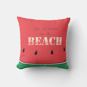Watermelon, Summer, Life Is Better On The Beach Throw Pillow