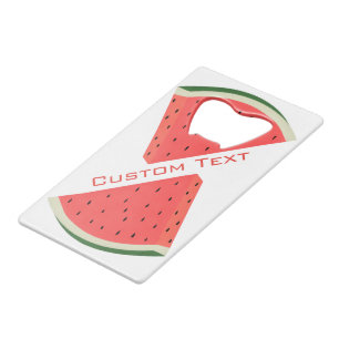 Watermelons Bottle Opener - Your Text Name Credit Card Bottle Opener