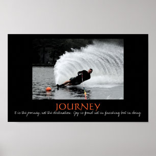 Waterski -  It is the journey, not... - Customized Poster