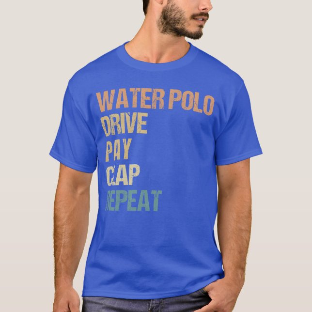 Watersport Water Polo Drive Pay Clap Repeat (Front)