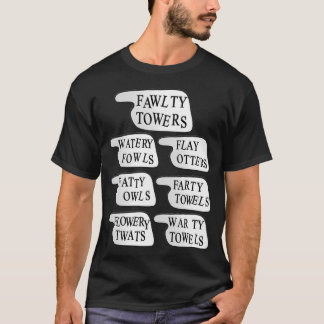 Watery Fowls, Flay Otters, Fatty Owls, Farty Towel T-Shirt