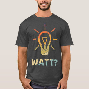 WATT  Funny gift for electrician Meister Vintage T-Shirt
