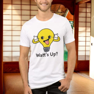 Watt’s Up? Funny Light Bulb Pun Shirt
