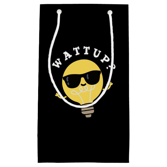 Watt Up Funny Electric Bulb Pun Dark BG Small Gift Bag (Front)