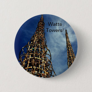 Watts Towers, Los Angeles 2 Inch Round Button