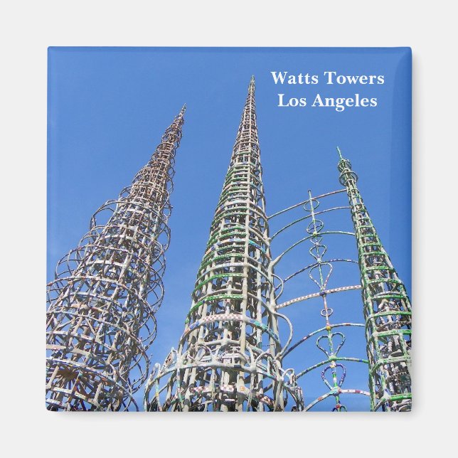 Watts Towers/Los Angeles Magnet! Magnet (Front)