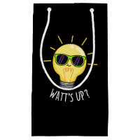 Watts Up Funny Light Bulb Pun Dark BG
