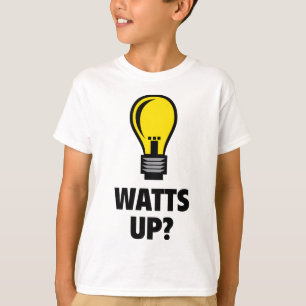 Watts Up? T-Shirt