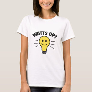 Watts Up? T-Shirt
