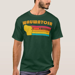 Wauwatosa Wisconsin Vintage Distressed Souvenir T-Shirt