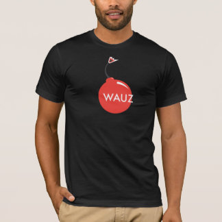 WAUZ BOMB T-Shirt