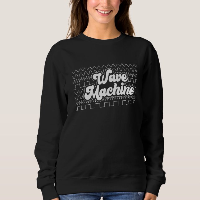 Wave Machine Synthesizer  Synthwave Waveform Sweatshirt (Front)