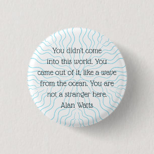 Wave Quote Alan Watts Philosophy Mandala Introvert 1 Inch Round Button